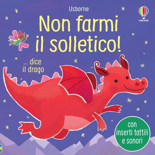 Non farmi il solletico! ... dice il drago