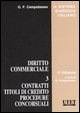 Diritto commerciale. Vol. 3: Contratti, titoli di credito, procedure concorsuali.