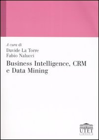 Business intelligence, CRM e data mining