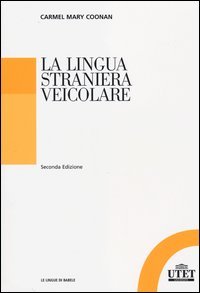 La lingua straniera veicolare