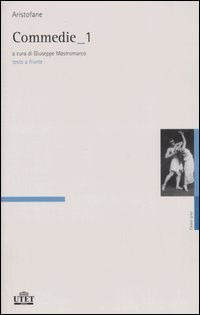 Commedie. Testo greco a fronte