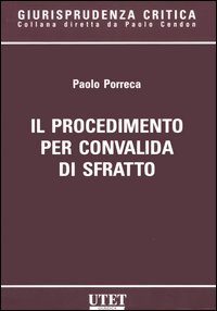 Il procedimento per convalida di sfratto