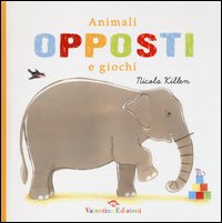 Animali, opposti e giochi