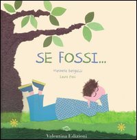 Se fossi...