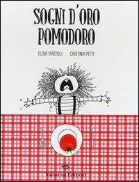 Sogni d'oro pomodoro