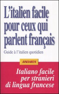 L'italien facile pour ceux qui parlent français