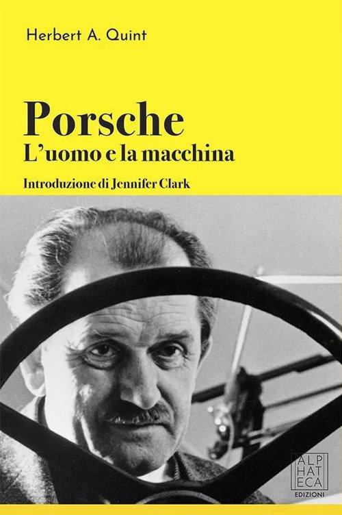 Porsche: l'uomo e la macchina