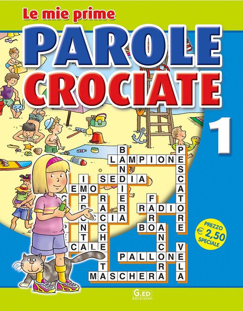 Le mie prime parole crociate