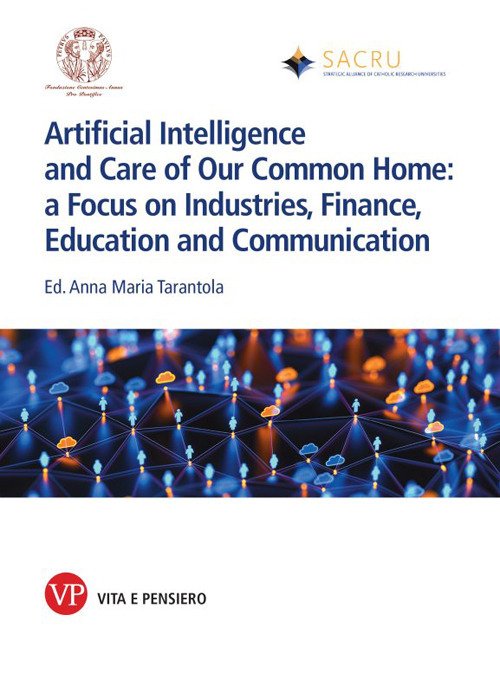 Artificial intelligence and care of our common home. A focus on industries, finance, education and communication