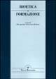 Bioetica e formazione