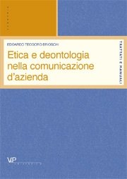 Etica e deontologia nella comunicazione d'azienda
