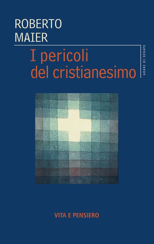 I pericoli del cristianesimo