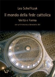 Il mondo della fede cattolica