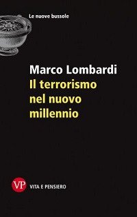 Il terrorismo nel nuovo millennio