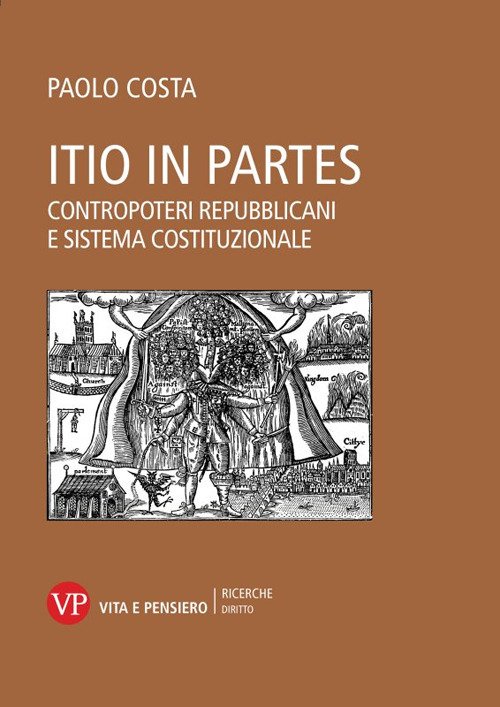 Itio in partes. Contropoteri repubblicani e sistema costituzionale