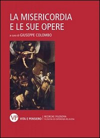 La misericordia e le sue opere