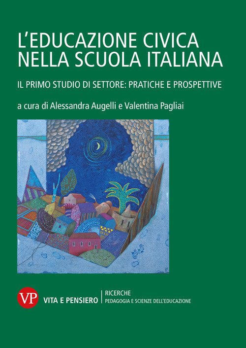L'educazione civica nella scuola italiana. Il primo studio di settore: pratiche e prospettive