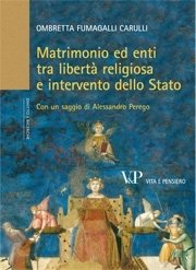 Matrimonio ed enti tra libertà religiosa e intervento dello Stato