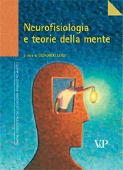Neurofisiologia e teorie della mente