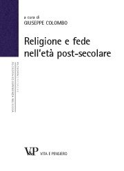 Religione e fede nell'età post-secolare