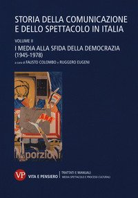 Storia della comunicazione e dello spettacolo in Italia Vol. 2