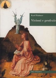 Visioni e profezie