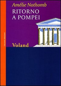 Ritorno a Pompei