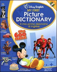 My first picture dictionary-Il mio primo dizionario di inglese