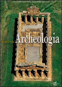 In volo sull'archeologia