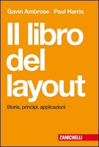 Il libro del layout. Storia, principi, applicazioni