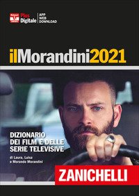 Il Morandini 2020. Dizionario dei film e delle serie televisive. Ediz. plus