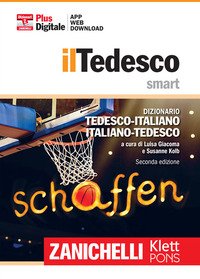 Il tedesco smart. Dizionario tedesco-italiano, italienisch-deutsch. Plus digitale