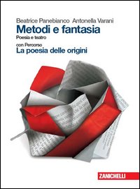 Metodi E Fantasia-poesia+origini