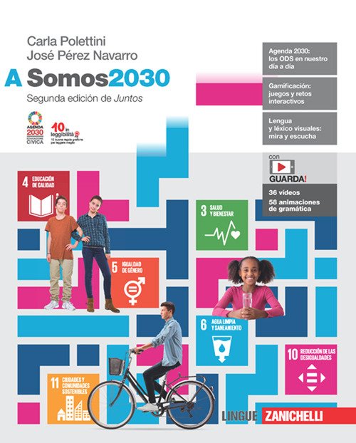 Somos2030. Volume A. Per le Scuole superiori