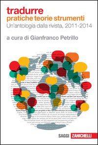 Tradurre. Pratiche, Teorie, Strumenti
