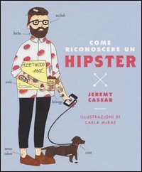 Come riconoscere un hipster
