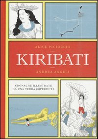 Kiribati. Cronache illustrate da una terra (s)perduta