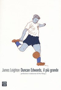 Duncan Edwards, il più grande
