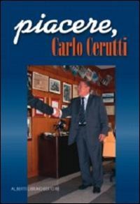 Piacere, Carlo Cerutti