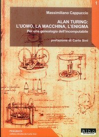 Alan Turing: l'uomo. la macchina, l'enigma