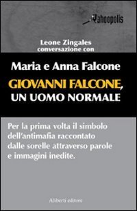 Giovanni Falcone, un uomo normale