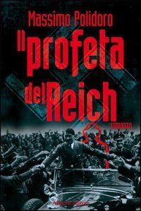 Il profeta del Reich