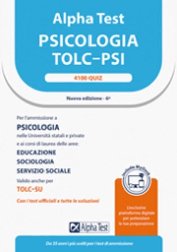 Alpha Test. Psicologia. TOLC-PSI. 4100 quiz