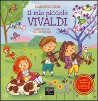 Il mio piccolo Vivaldi. Libro musicale