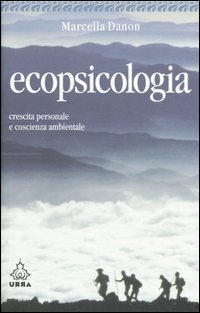 Ecopsicologia. Crescita personale e coscienza ambientale