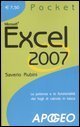 Excel 2007 - La potenza e le funzionalità dei fogli di calcolo in tasca