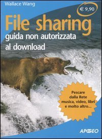 File sharing. Guida non autorizzata al downlaod