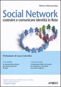 Social network. Costruire e comunicare identità in rete
