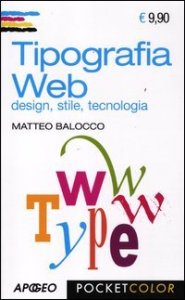Tipografia web - Design, stile, tecnologia