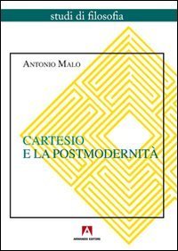 Cartesio e la postmodernità
